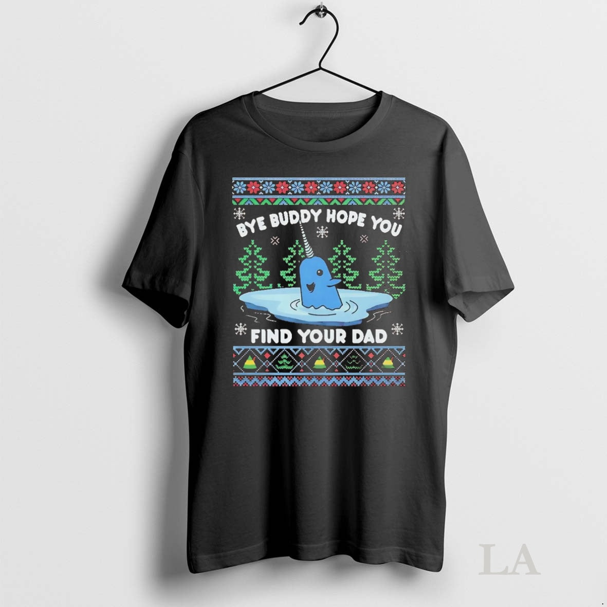 Original Elf Bye Buddy Hope You Find Your Dad Ugly Christmas T-Shirts, Hoodie, Sweatshirt | InkNestWear.com