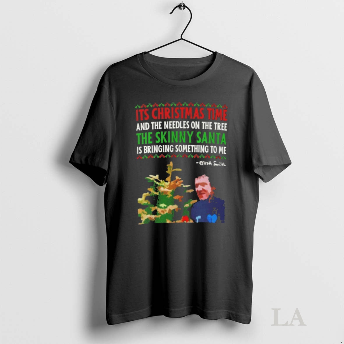 Original Elliott Smith Its Christmas Time And He Needles On The Tree The Skinny Santa T-Shirts, Hoodie, Sweatshirt