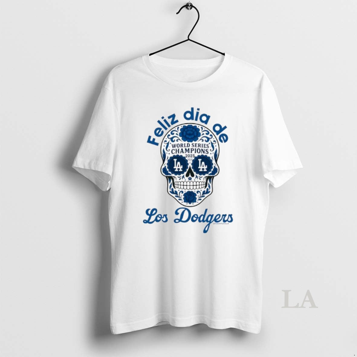 Original Feliz Dia De Los Dodgers World Series Champions 2025 Skull T-Shirts, Hoodie, Sweatshirt | InkNestWear.com