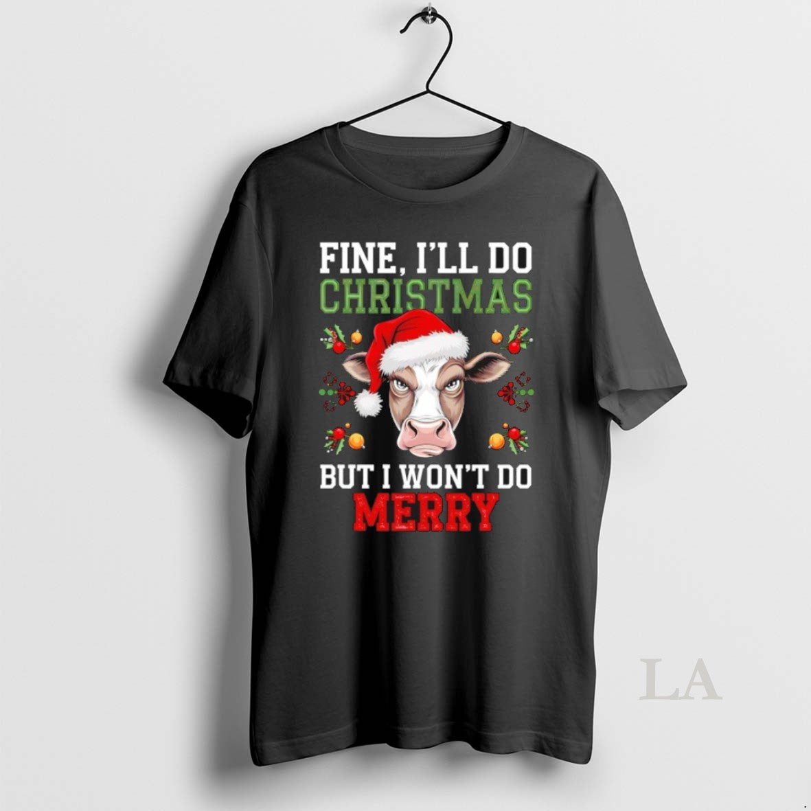Original Fine Ill Do Christmas But I Wont Do Merry T-Shirts, Hoodie, Sweatshirt | InkNestWear.com