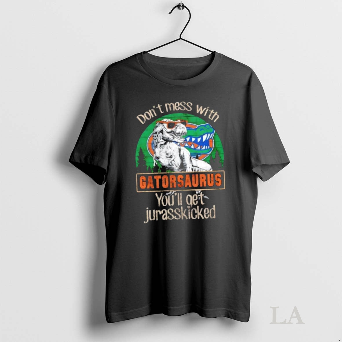 Original Florida Gators Dont Mess With Gatorsaurus Youll Get Jurasskicked T-Shirts, Hoodie, Sweatshirt | InkNestWear.com