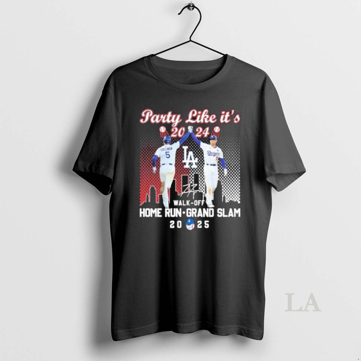 Original Freddie Freeman Party Like Its 2024 Walk Off Home Run Grand Slam 2025 T-Shirts, Hoodie, Sweatshirt | InkNestWear.com