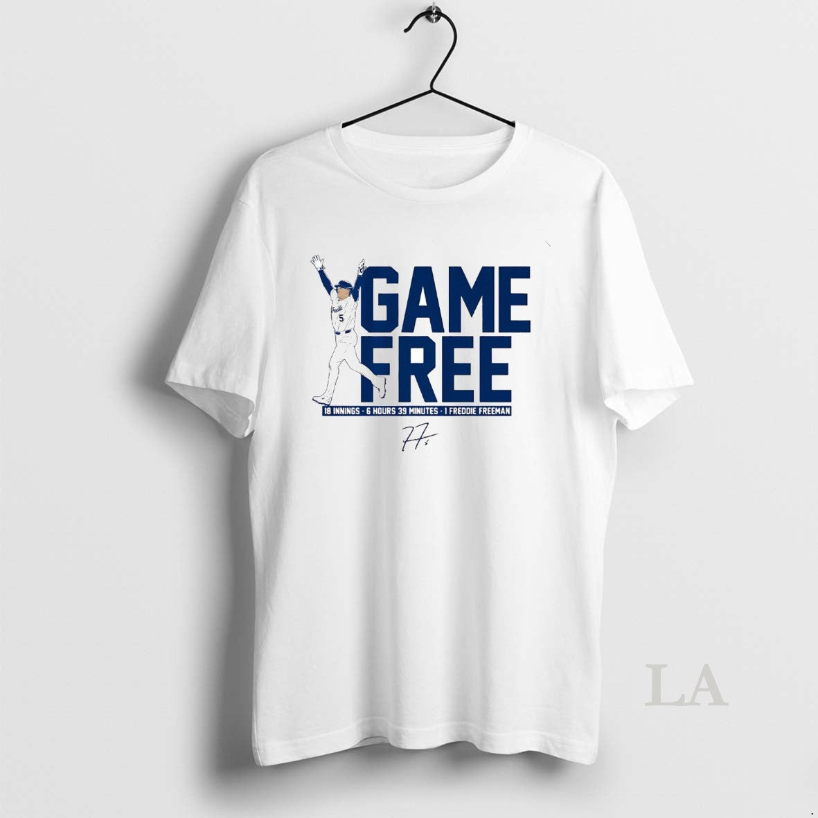 Original Freddie Freeman Game Free 18 Innings 6 Hours 39 Minutes T-Shirts, Hoodie, Sweatshirt | InkNestWear.com