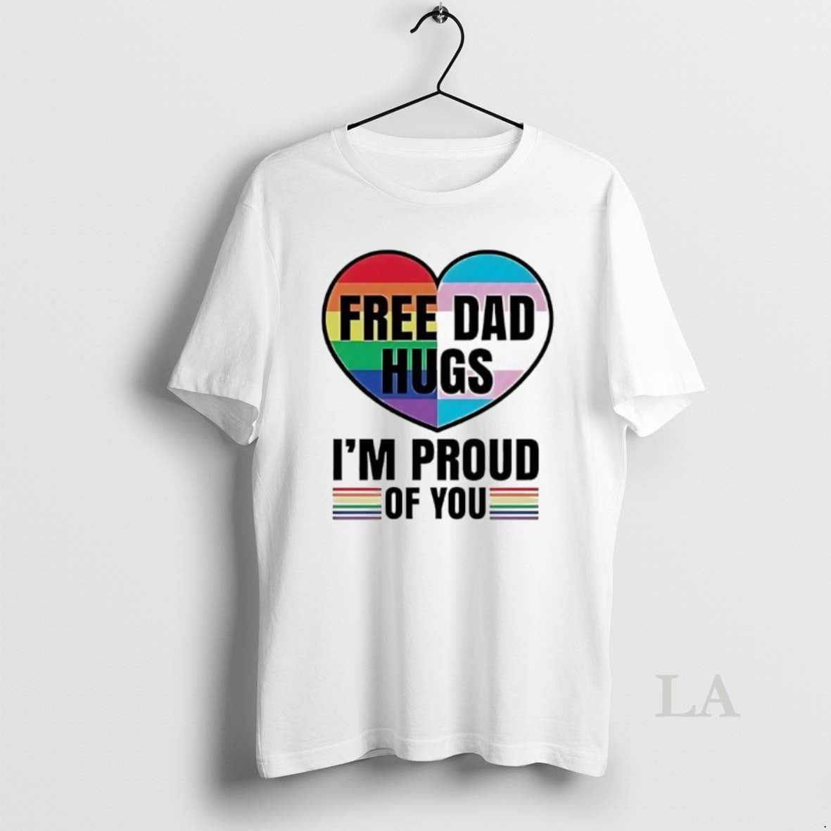 Original Free Dad Hugs Im Proud Of You Pride Lgbt In Heart T-Shirts, Hoodie, Sweatshirt | InkNestWear.com
