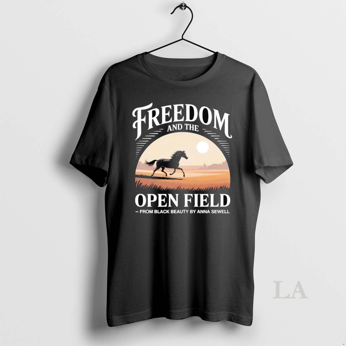Original Freedom And The Open Field From Black Beauty By Anna Sewell T-Shirts, Hoodie, Sweatshirt | InkNestWear.com