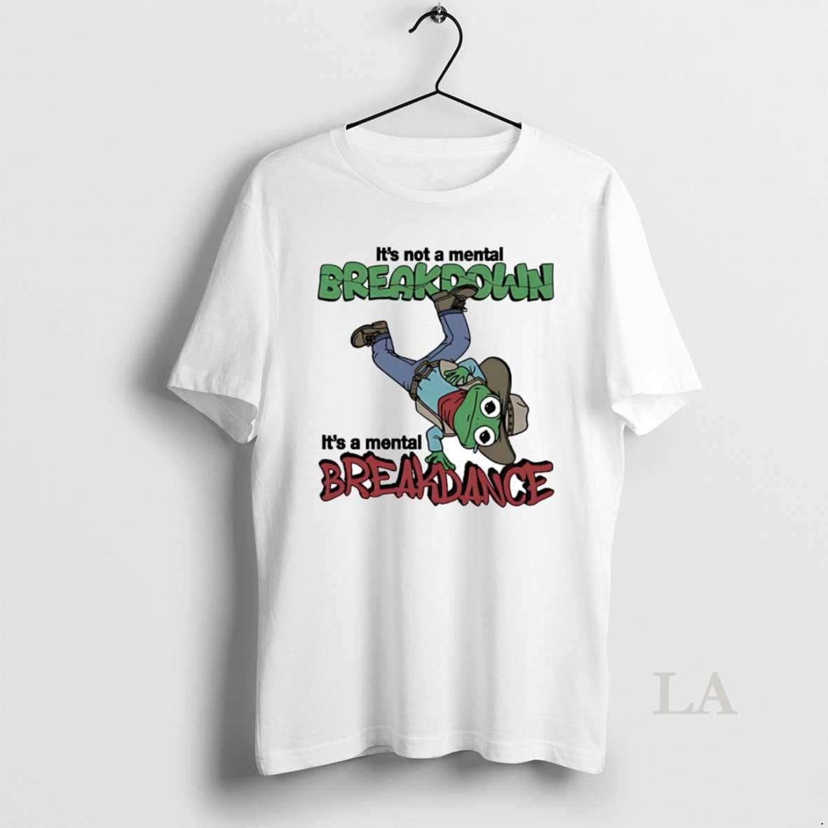 Original Frog Cowboy Its Not A Mental Breakdown Its A Mental Breakdance T-Shirts, Hoodie, Sweatshirt | InkNestWear.com
