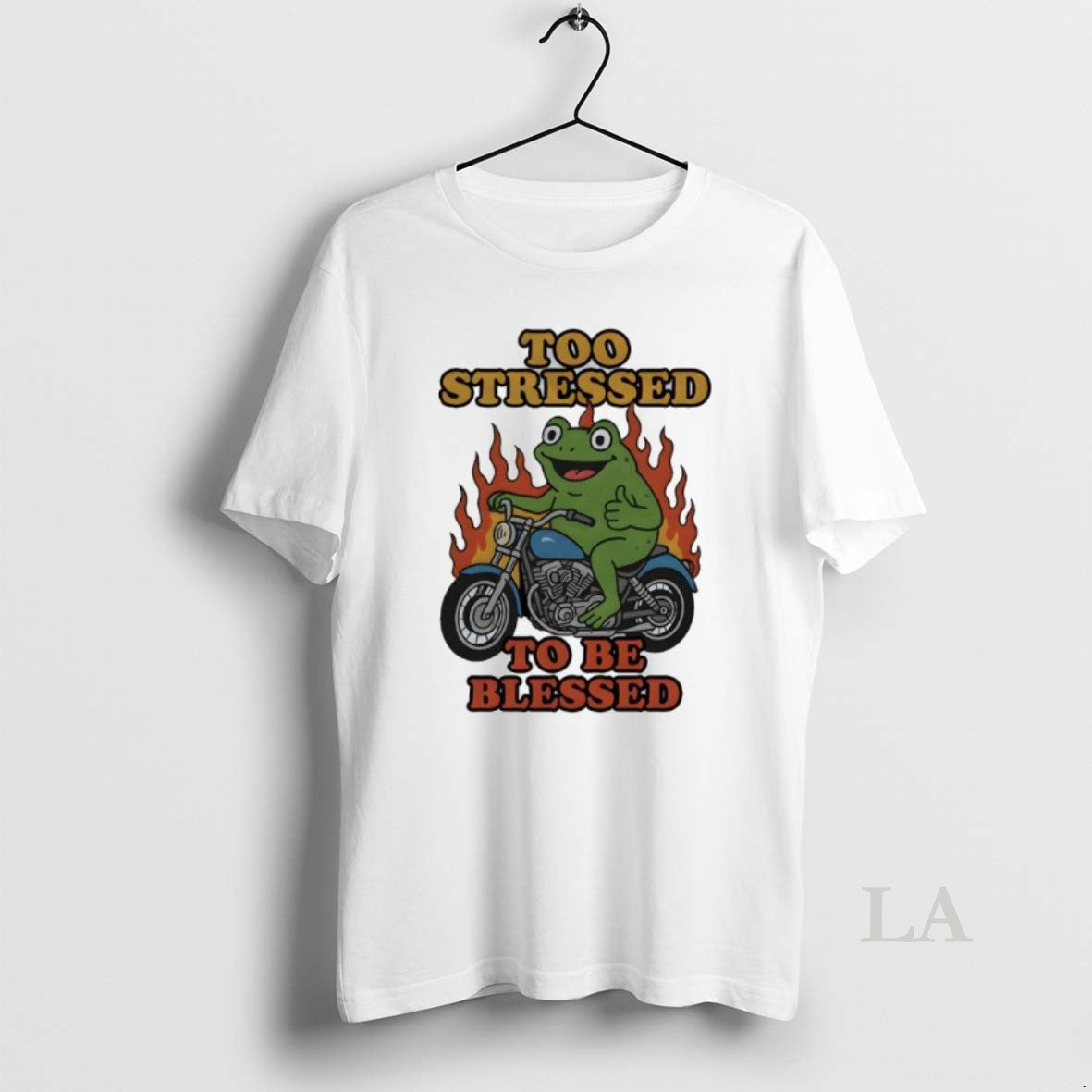 Original Frog Too Stressed Be Blessed T-Shirts, Hoodie, Sweatshirt