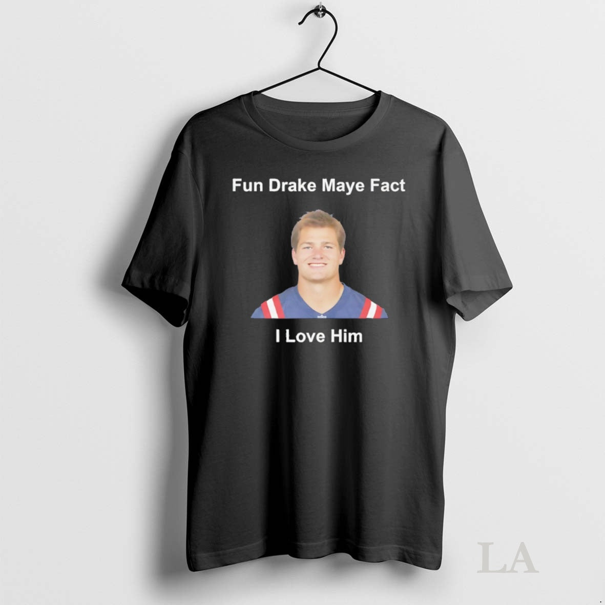 Original Fun Drake Maye Fact I Love Him T-Shirts, Hoodie, Sweatshirt | InkNestWear.com