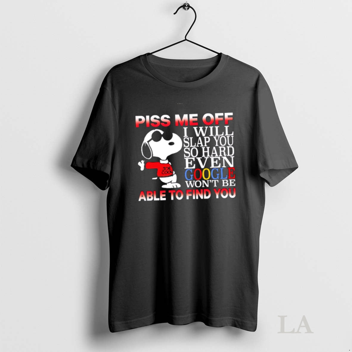 Original Funny Piss Me Off I Will Slap You So Hard Even Google Wont Be T-Shirts, Hoodie, Sweatshirt | InkNestWear.com