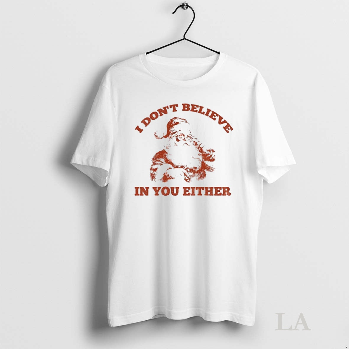 Original Funny Santa I Dont Believe You Either 90s T-Shirts, Hoodie, Sweatshirt