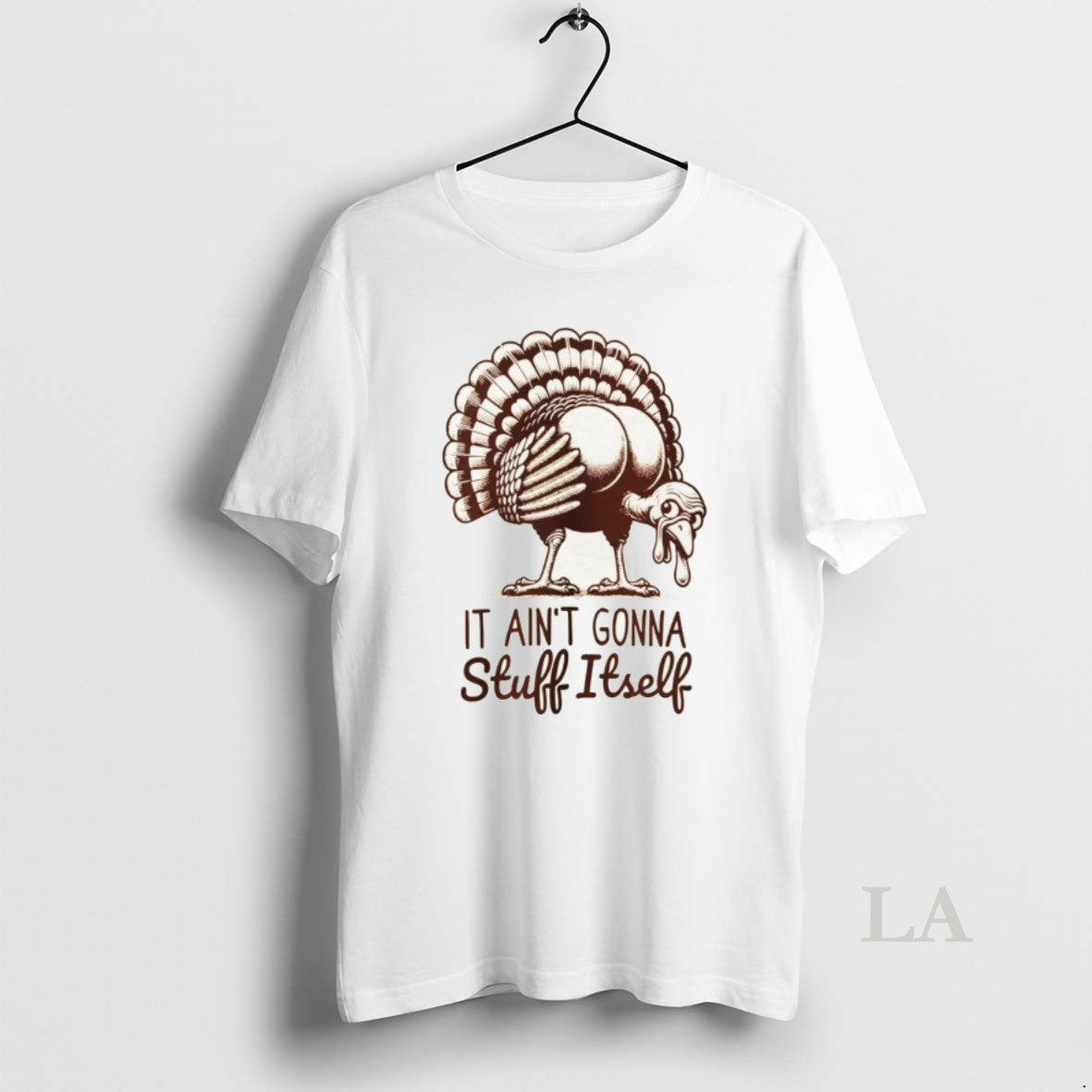Original Funny Turkey It Aint Gonna Stuff Itself Thanksgiving T-Shirts, Hoodie, Sweatshirt | InkNestWear.com
