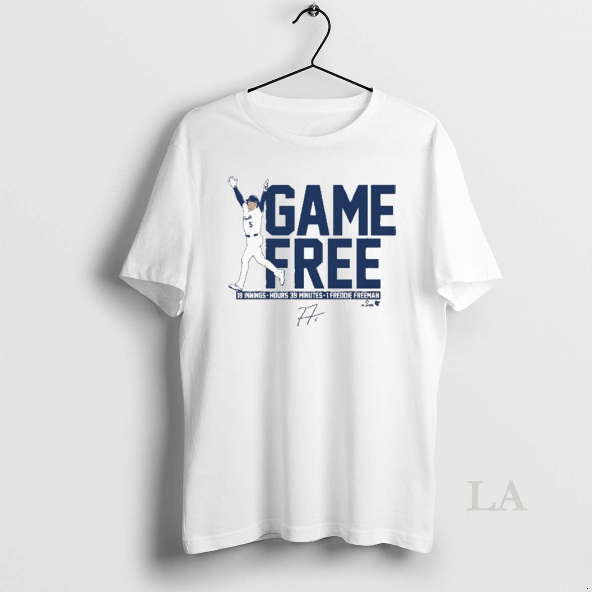 Original Game Free 18 Innings Hours 39 Minutes 1 Freddie Freeman Los Angeles Dodgers Mlb T-Shirts, Hoodie, Sweatshirt