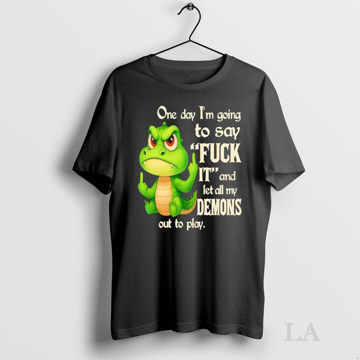 Original Gator One Day Im Going To Say Fuck It And Let All My Demon T-Shirts, Hoodie, Sweatshirt | InkNestWear.com