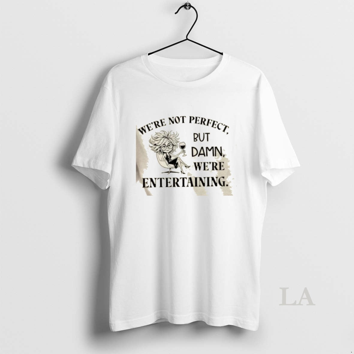 Original Girl Were Not Perfect But Damn Were Entertaining T-Shirts, Hoodie, Sweatshirt | InkNestWear.com