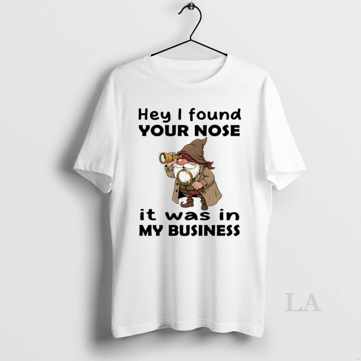 Original Gnome Hey I Found Your Nose It Was In My Business T-Shirts, Hoodie, Sweatshirt | InkNestWear.com