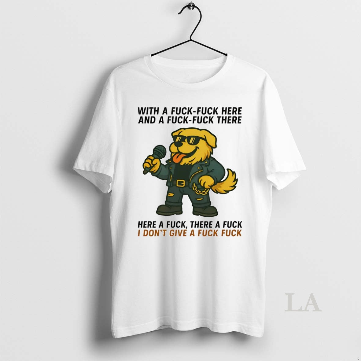 Original Golden Retriever With A Fuck Fuck Here And A Fuck There T-Shirts, Hoodie, Sweatshirt | InkNestWear.com