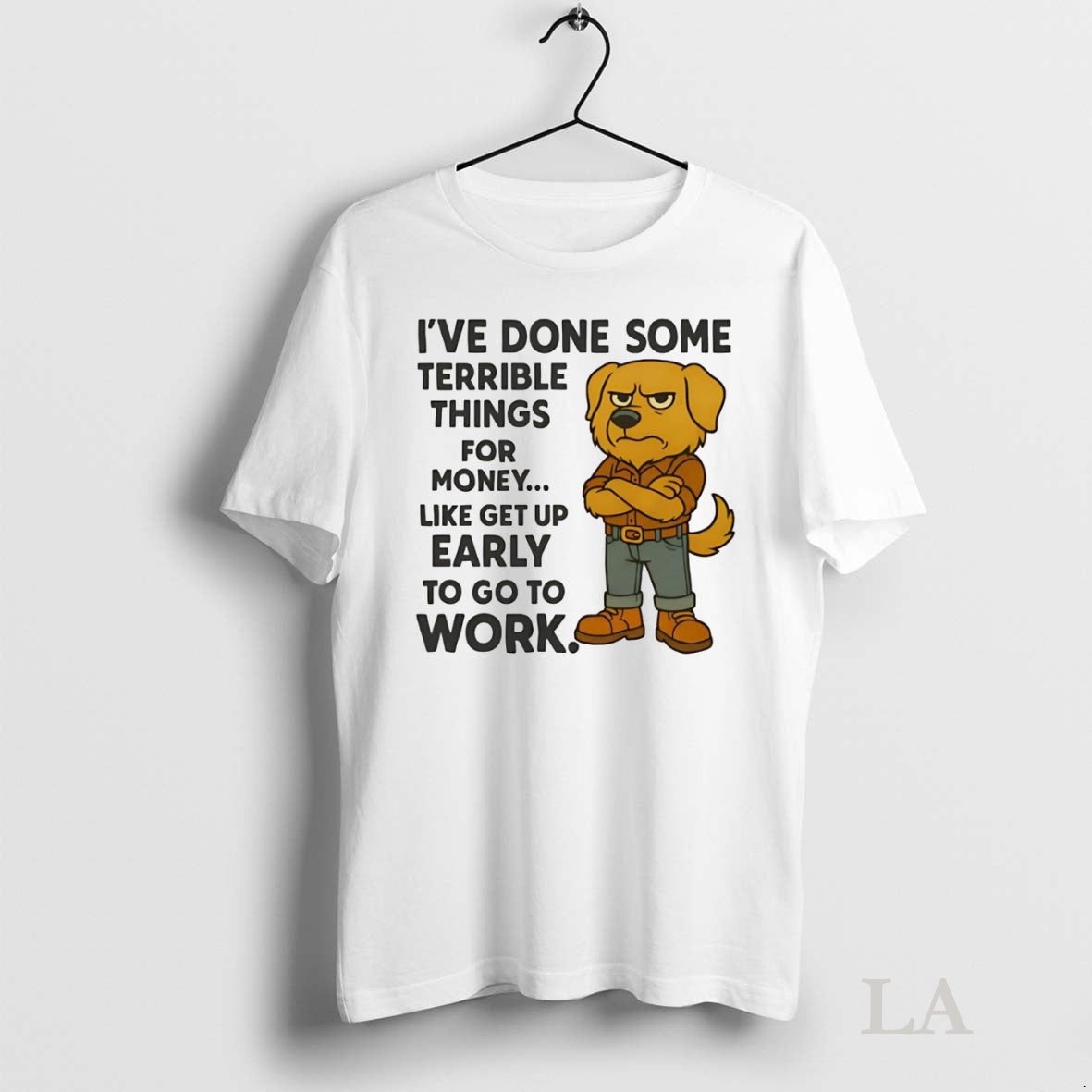 Original Golden Retriever Ive Done Some Terrible Things For Money Early Work T-Shirts, Hoodie, Sweatshirt | InkNestWear.com