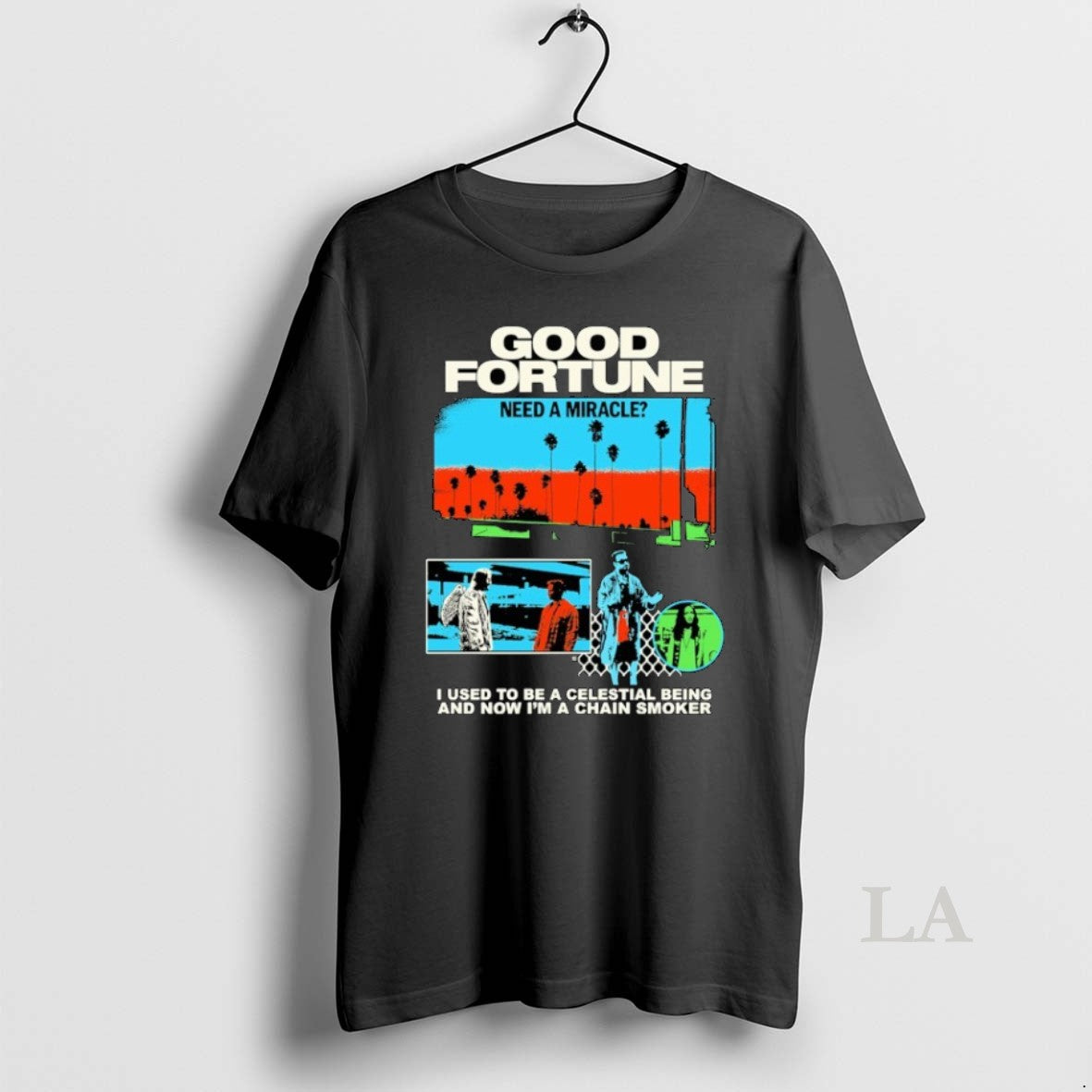 Original Good Fortune Need A Miracle I Used To Be A Celestial Being And Now T-Shirts, Hoodie, Sweatshirt | InkNestWear.com