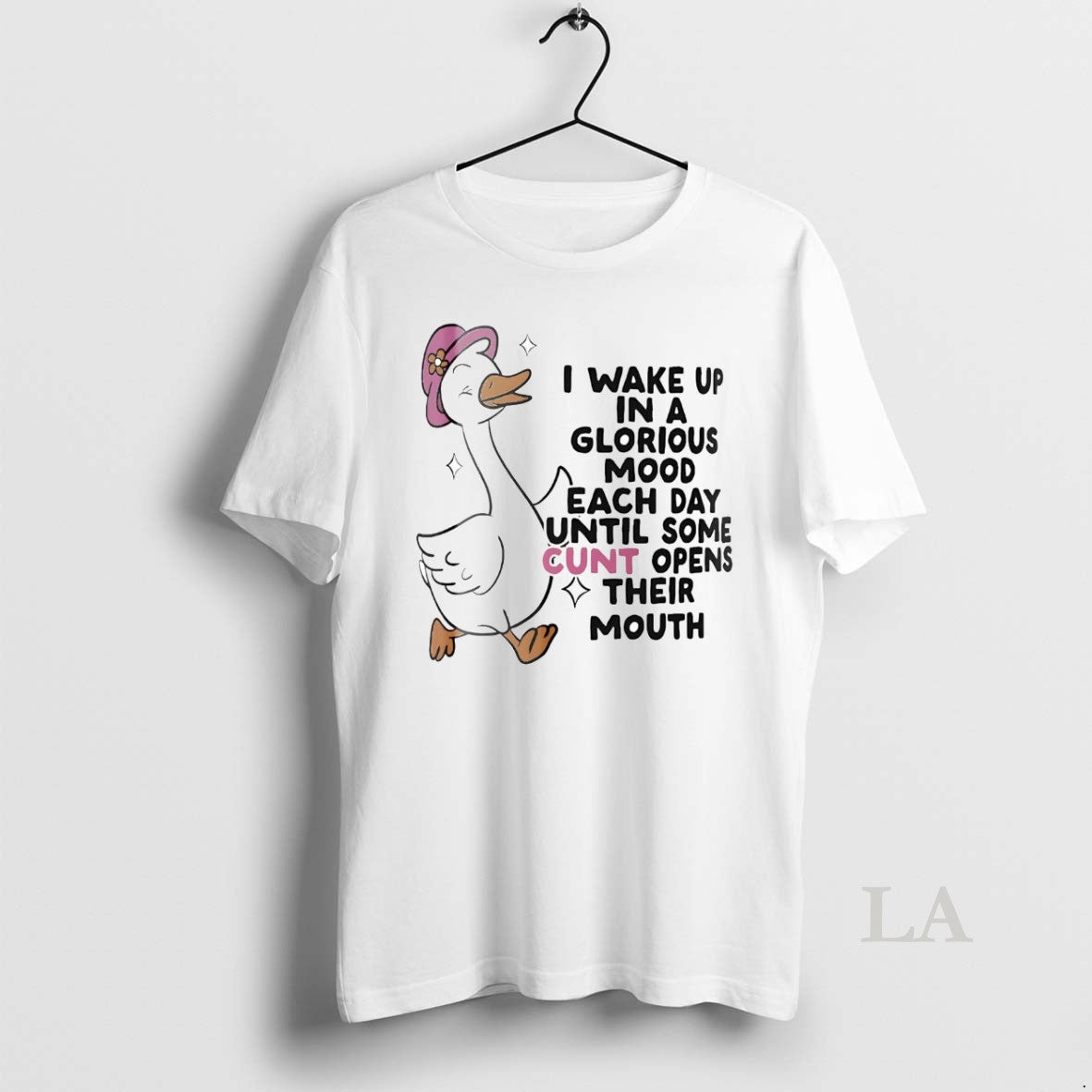 Original Goose I Wake Up In A Glorious Mood Each Day Until Some Cunt Opens T-Shirts, Hoodie, Sweatshirt | InkNestWear.com