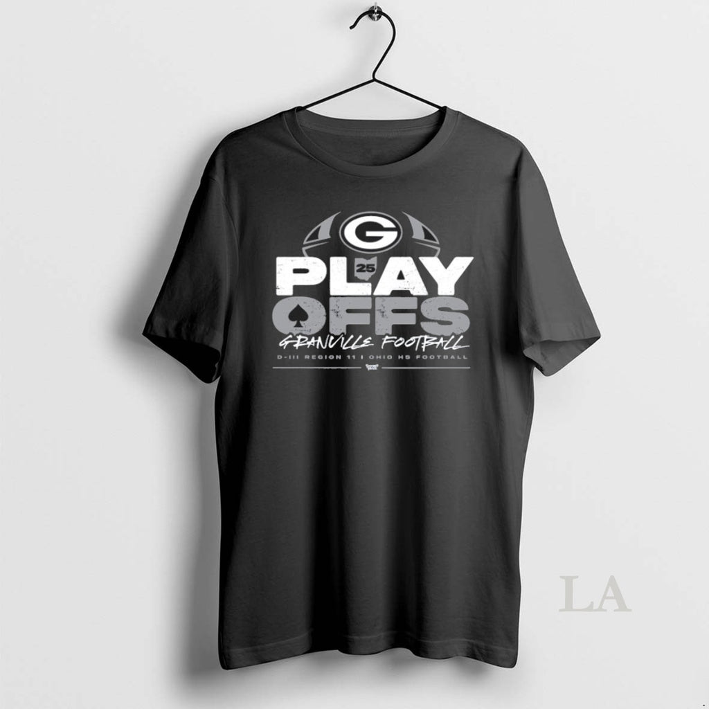Original Granville Football 2025 Playoffs D Iii Region 11 Ohio Hs Football T-Shirts, Hoodie, Sweatshirt | InkNestWear.com