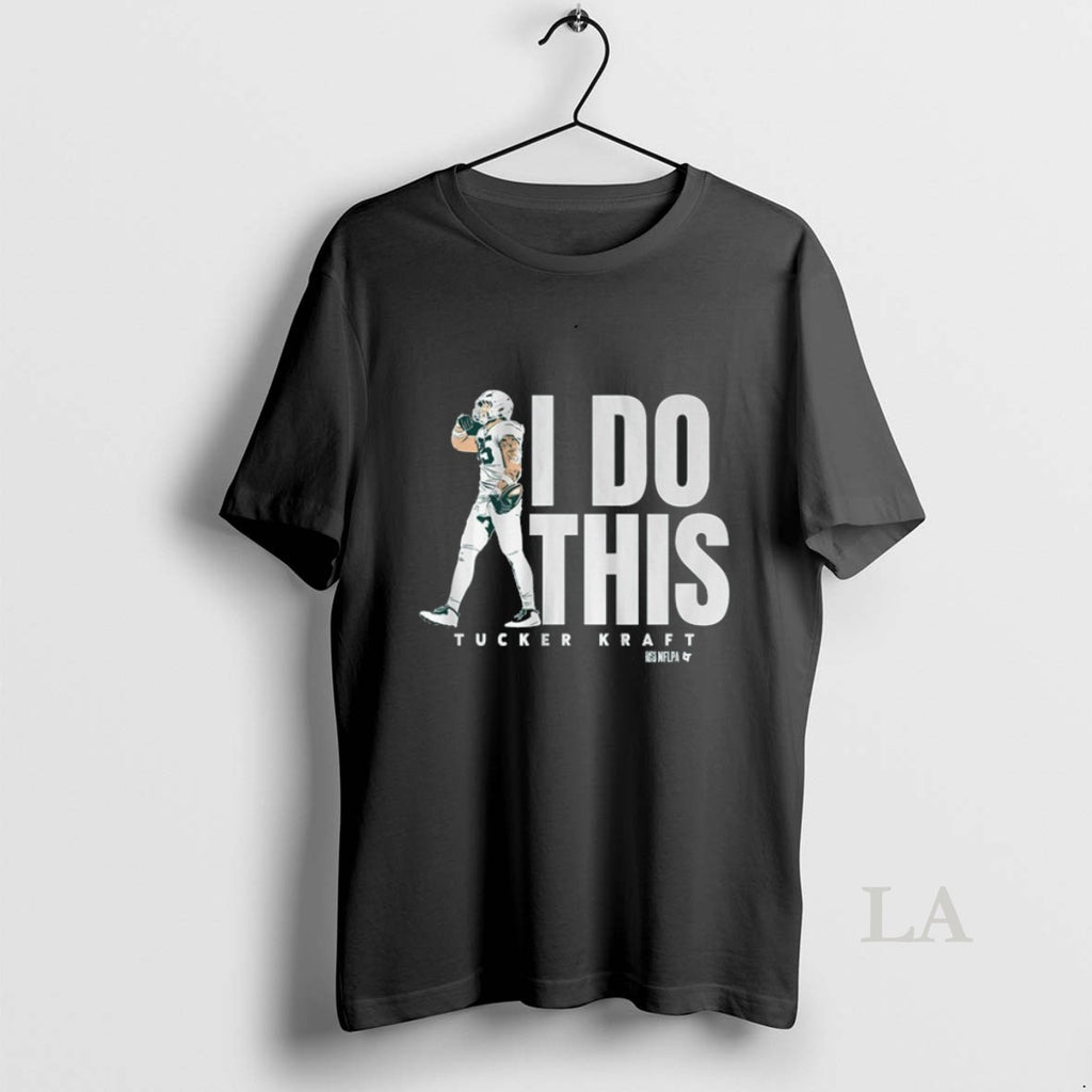 Original Green Bay Football Tucker Kraft I Do This T-Shirts, Hoodie, Sweatshirt | InkNestWear.com