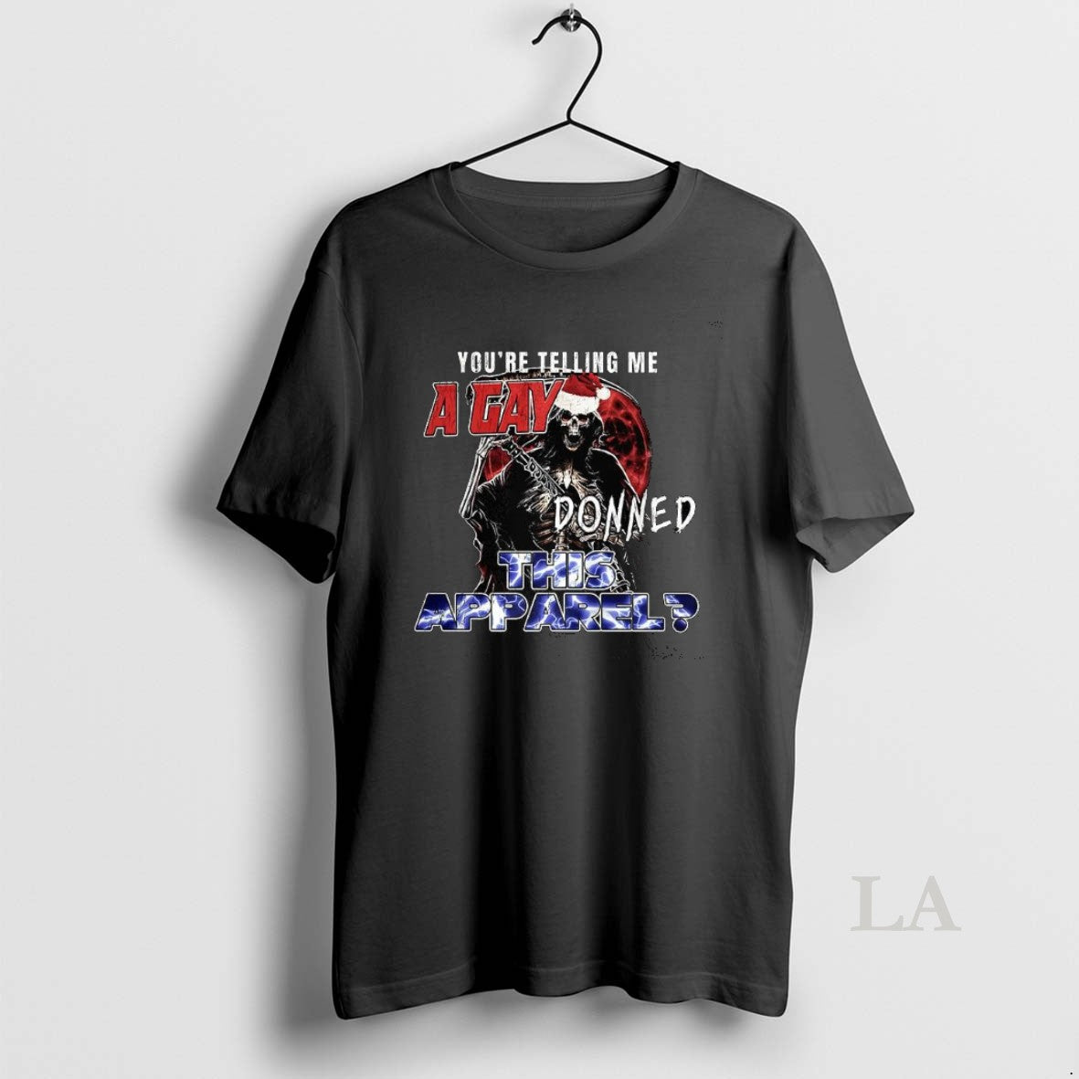 Original Grim Reaper Youre Telling Me A Gay This Apparel T-Shirts, Hoodie, Sweatshirt | InkNestWear.com