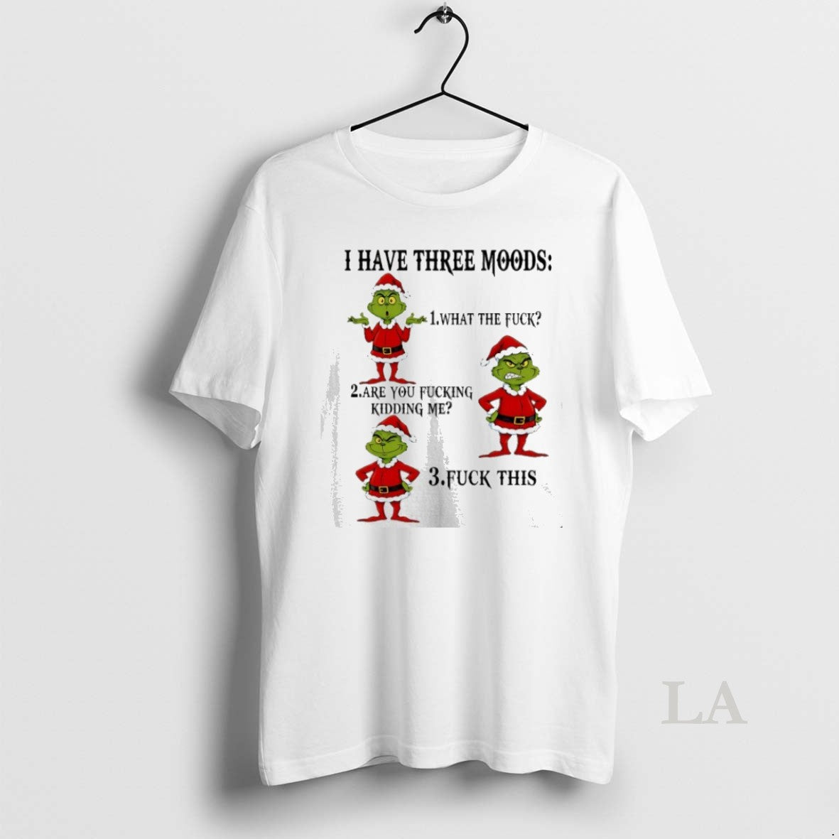 Original Grinch Christmas I Have Three Moods T-Shirts, Hoodie, Sweatshirt | InkNestWear.com
