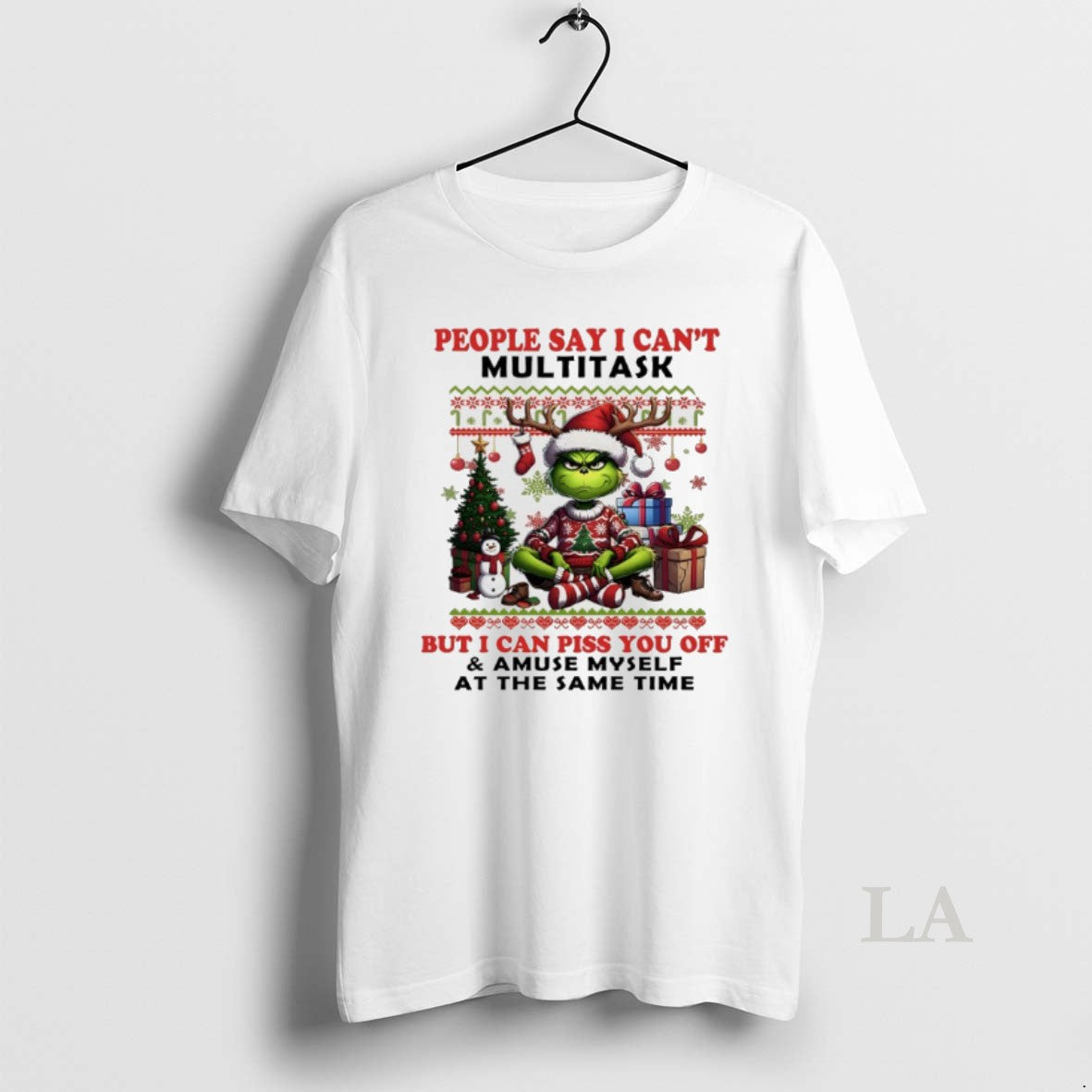 Original Grinch Christmas People Say I Cant Multitask But I Can Piss You Off And T-Shirts, Hoodie, Sweatshirt