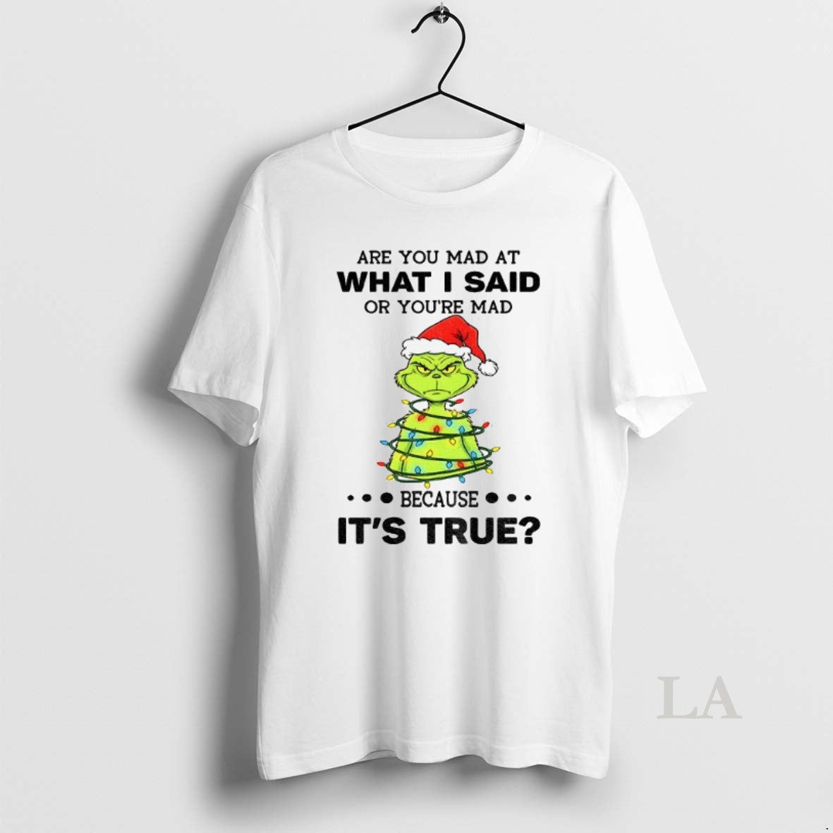 Original Grinch Christmas Tree Are You Mad At What I Said Or Youre Mad Because T-Shirts, Hoodie, Sweatshirt | InkNestWear.com