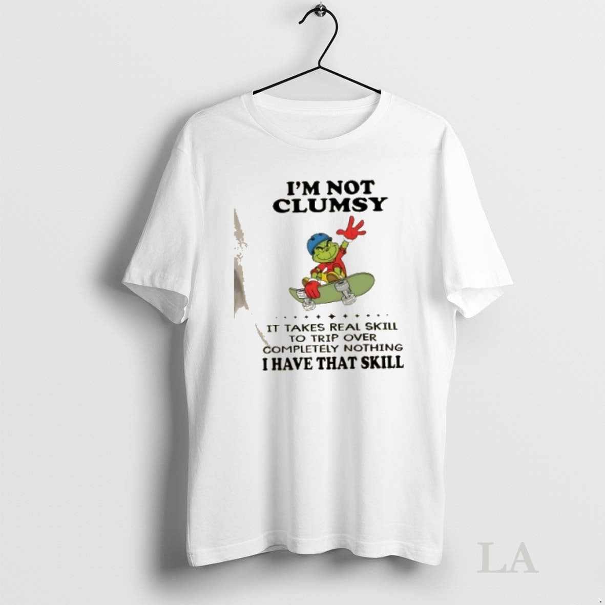 Original Grinch Im Not Clumsy Takes Real Skill Trip Over Completely Nothing T-Shirts, Hoodie, Sweatshirt