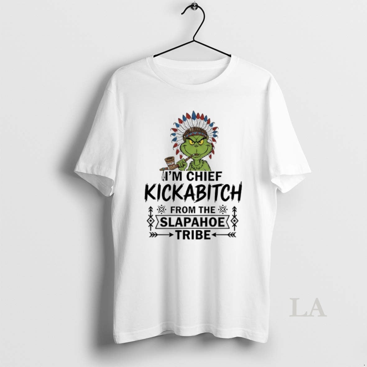 Original Grinch Native Americans Im Chief Kickabitch From The Slapahoe Tribe T-Shirts, Hoodie, Sweatshirt | InkNestWear.com