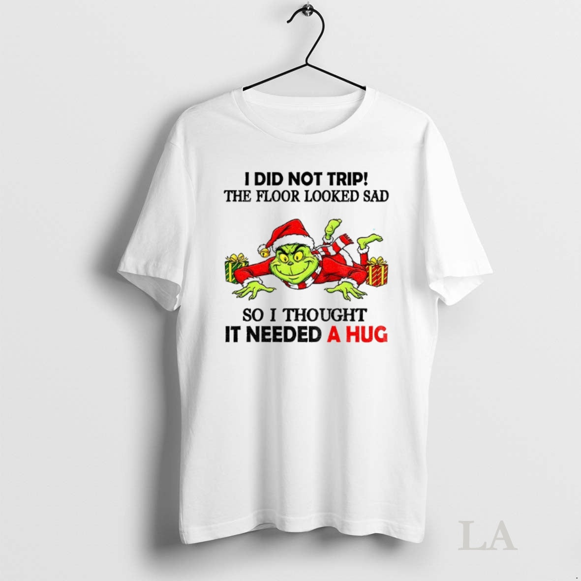 Original Grinch Santa Claus I Did Not Trip The Floor Looked Sad So I Thought T-Shirts, Hoodie, Sweatshirt | InkNestWear.com