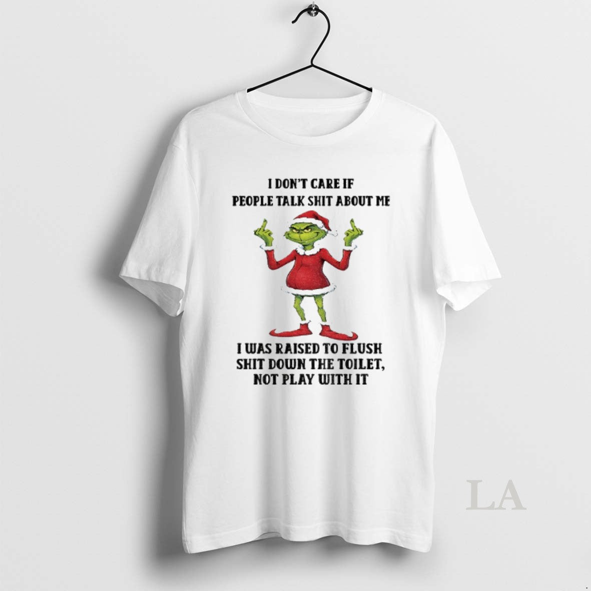 Original Grinch Santa Claus I Dont Care If People Talk Shit About Me I Was T-Shirts, Hoodie, Sweatshirt | InkNestWear.com