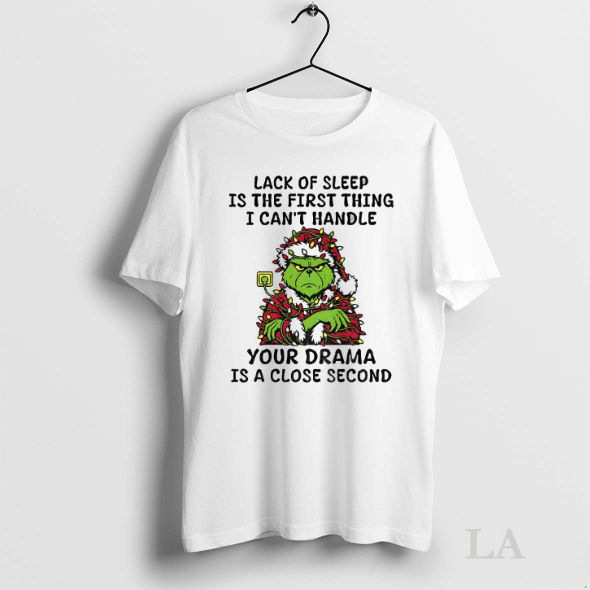 Original Grinch Santa Claus Lack Of Sleep Is The First Thing I Cant Handle Your T-Shirts, Hoodie, Sweatshirt