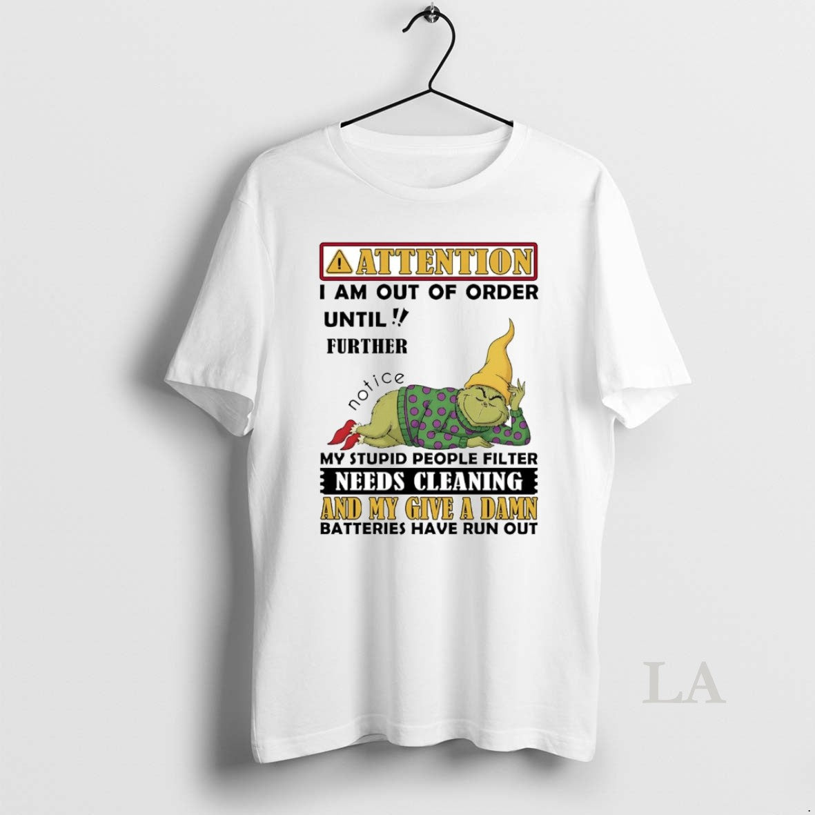 Original Grinch Attention I Am Out Of Order Until Further Notice T-Shirts, Hoodie, Sweatshirt | InkNestWear.com