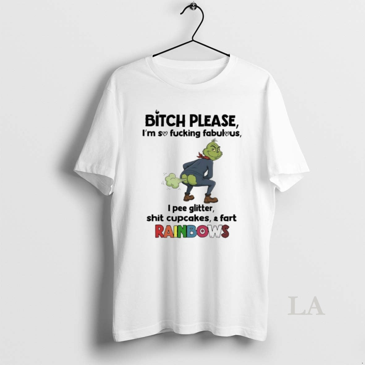 Original Grinch Bitch Please Im So Fucking Fabulous I Pee Glitter Shit Cupcakes And Fast T-Shirts, Hoodie, Sweatshirt