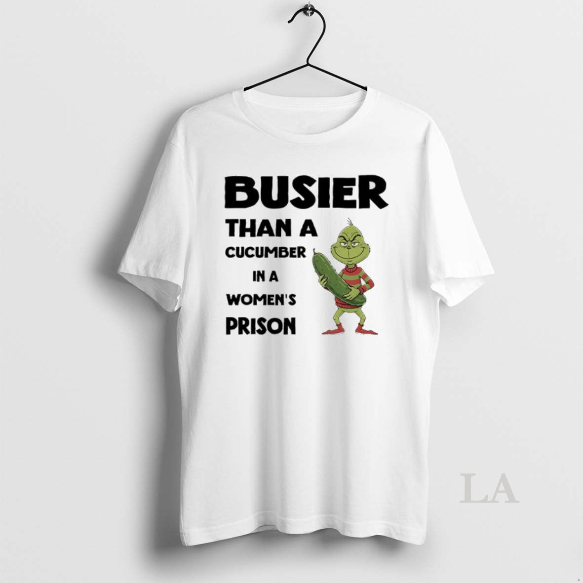 Original Grinch Busier Than A Cucumber In A Womens Prison T-Shirts, Hoodie, Sweatshirt | InkNestWear.com