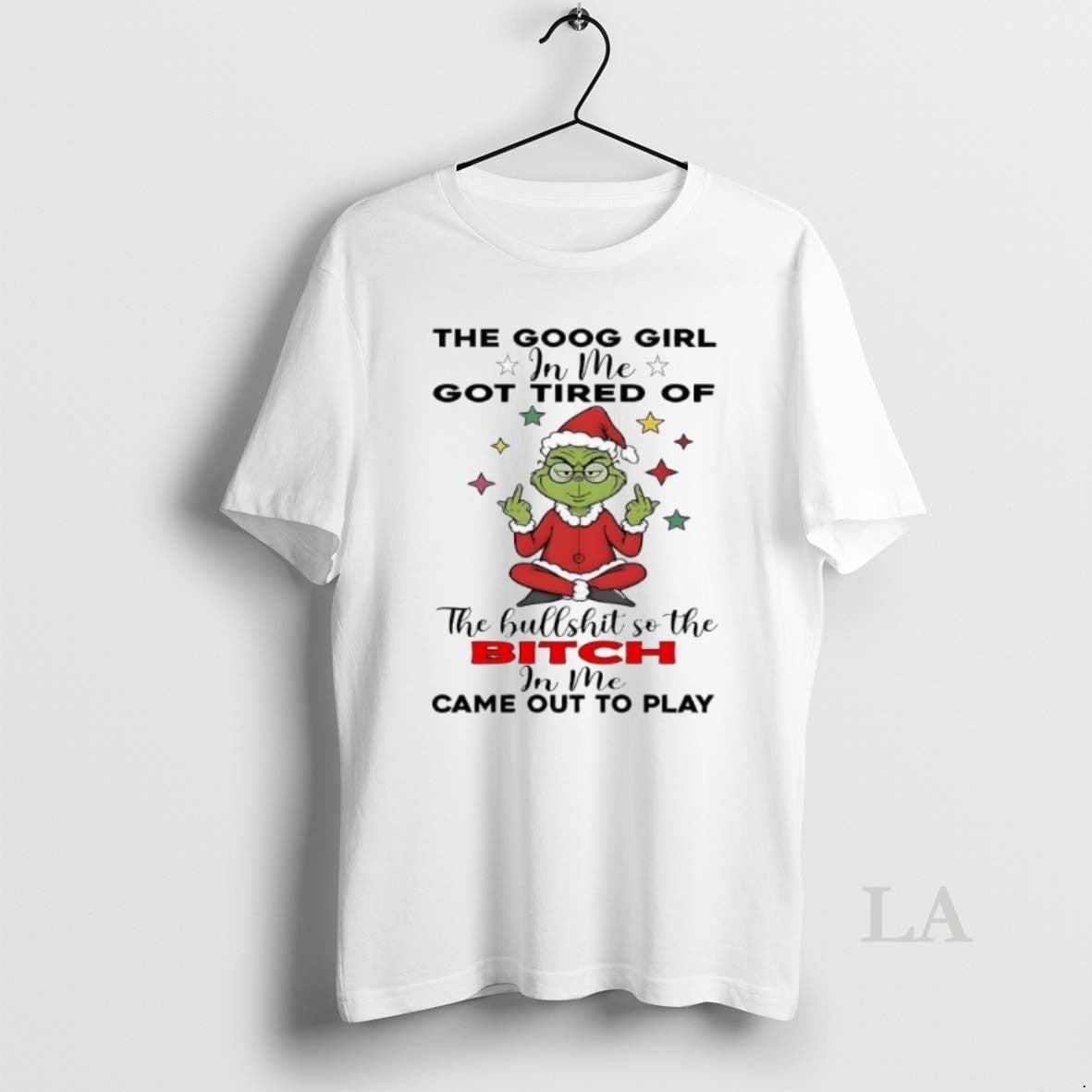 Original Grinch Christmas The Goog Girl In Me Got Tired Of T-Shirts, Hoodie, Sweatshirt | InkNestWear.com