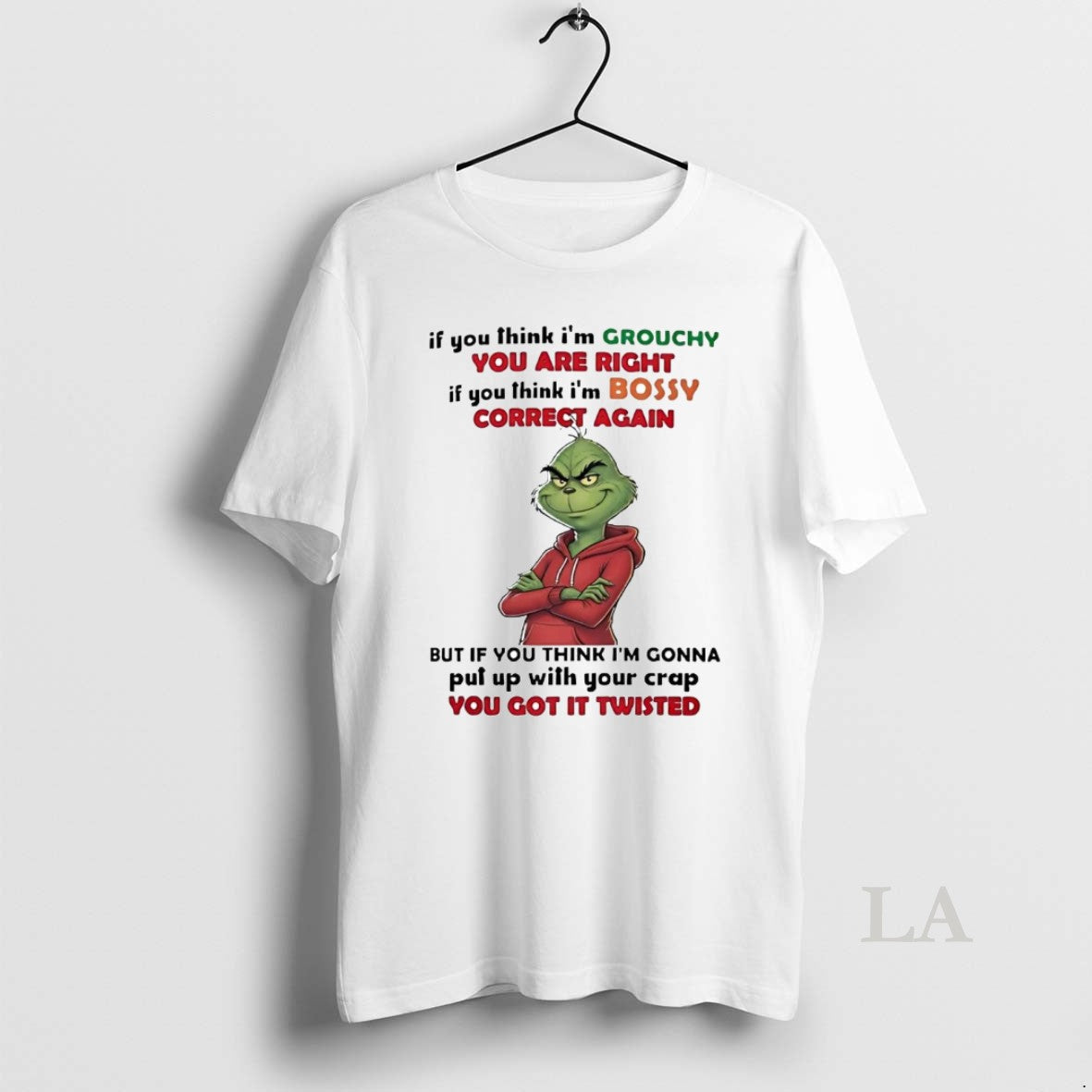 Original Grinch If You Think Im Grouchy You Are Right T-Shirts, Hoodie, Sweatshirt | InkNestWear.com