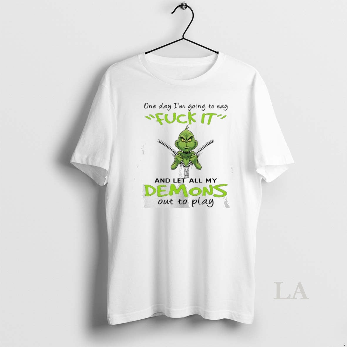 Original Grinch One Day Im Going To Say Fck It And Let All My Demons T-Shirts, Hoodie, Sweatshirt | InkNestWear.com