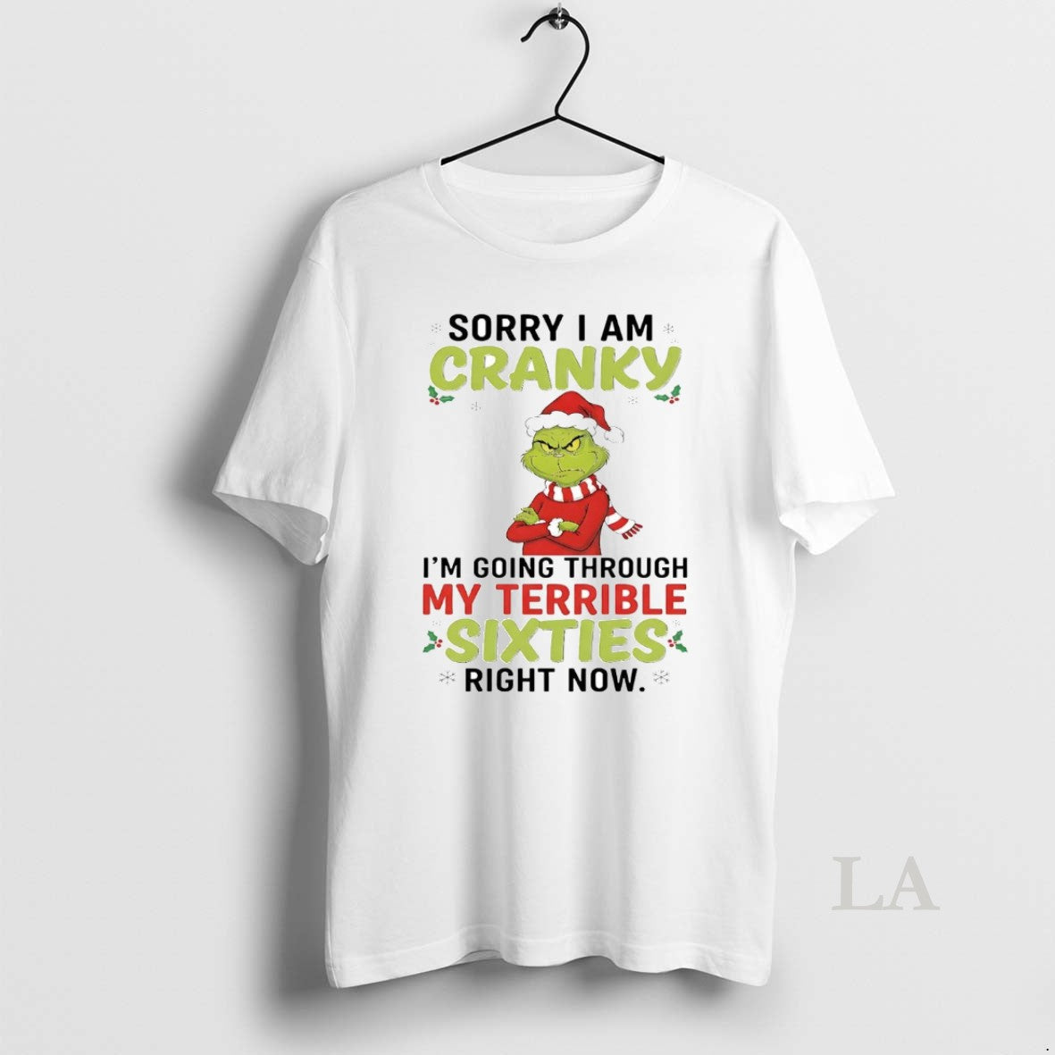 Original Grinch Sorry I Am Cranky Im Going Through My Terrible Sixties Christmas T-Shirts, Hoodie, Sweatshirt