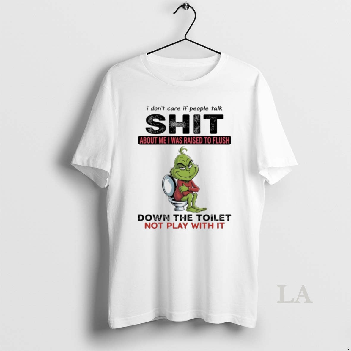 Original Grinch Toilet Christmas I Dont Care If People Talk Shit About Me I Was T-Shirts, Hoodie, Sweatshirt