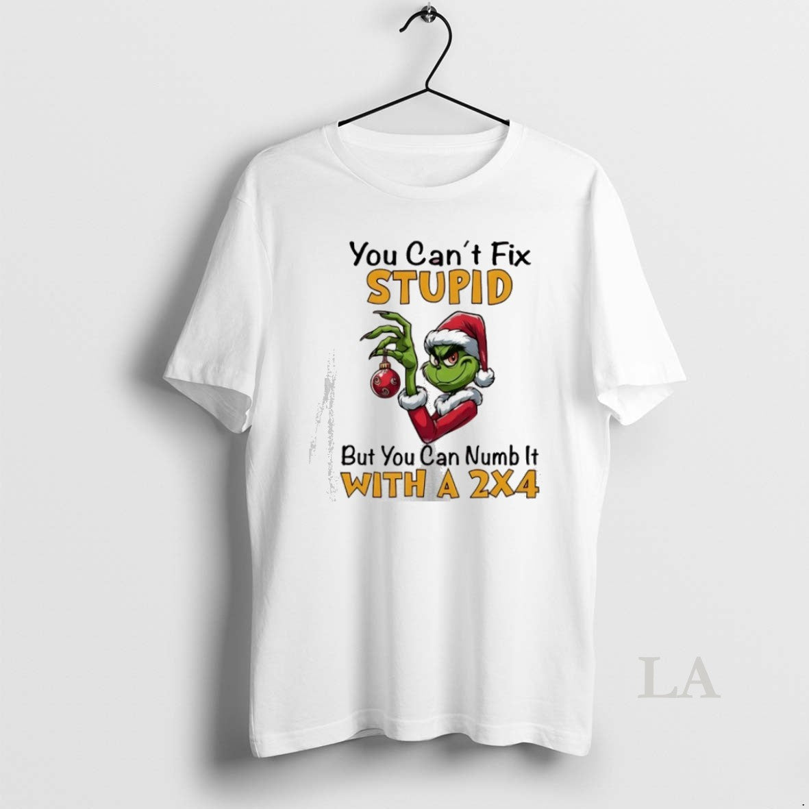Original Grinch You Cant Fix Stupid But You Can Numb It With A 2x4 T-Shirts, Hoodie, Sweatshirt | InkNestWear.com