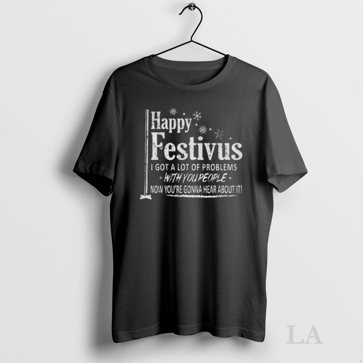 Original Happy Festivus I Got A Lot Of Problems With You People Frank Costanza T-Shirts, Hoodie, Sweatshirt | InkNestWear.com