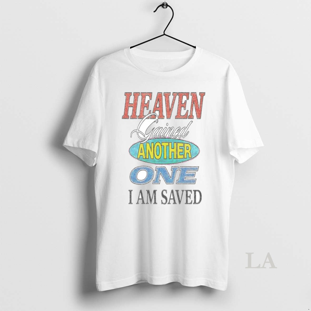 Original Heaven Gained Another One I Am Saved Circle T-Shirts, Hoodie, Sweatshirt | InkNestWear.com