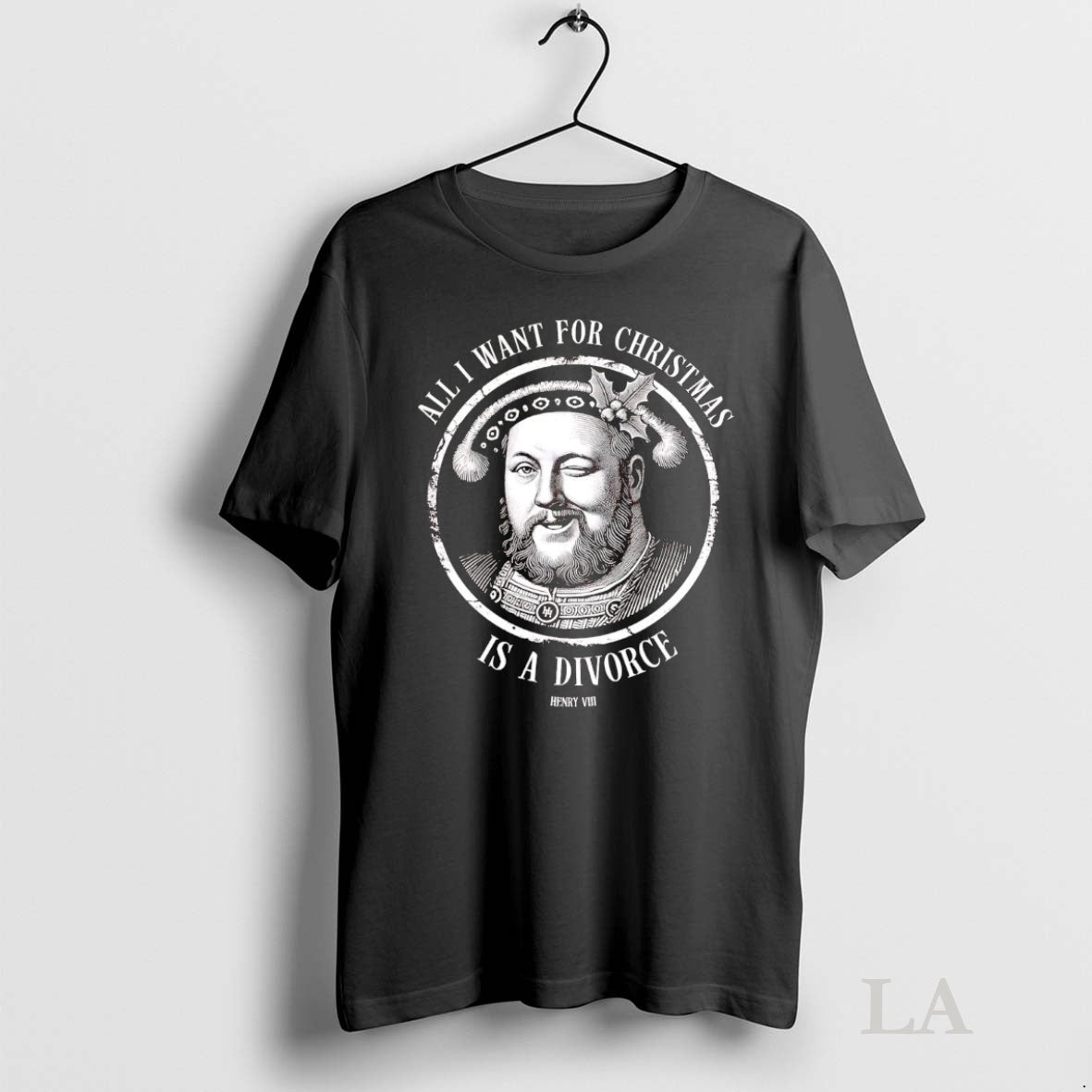 Original Henry Viii All I Want For Christmas Is A Divorce T-Shirts, Hoodie, Sweatshirt | InkNestWear.com