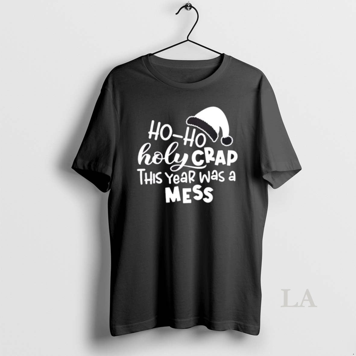 Original Ho Ho Holy Crap This Year Was A Mess T-Shirts, Hoodie, Sweatshirt | InkNestWear.com