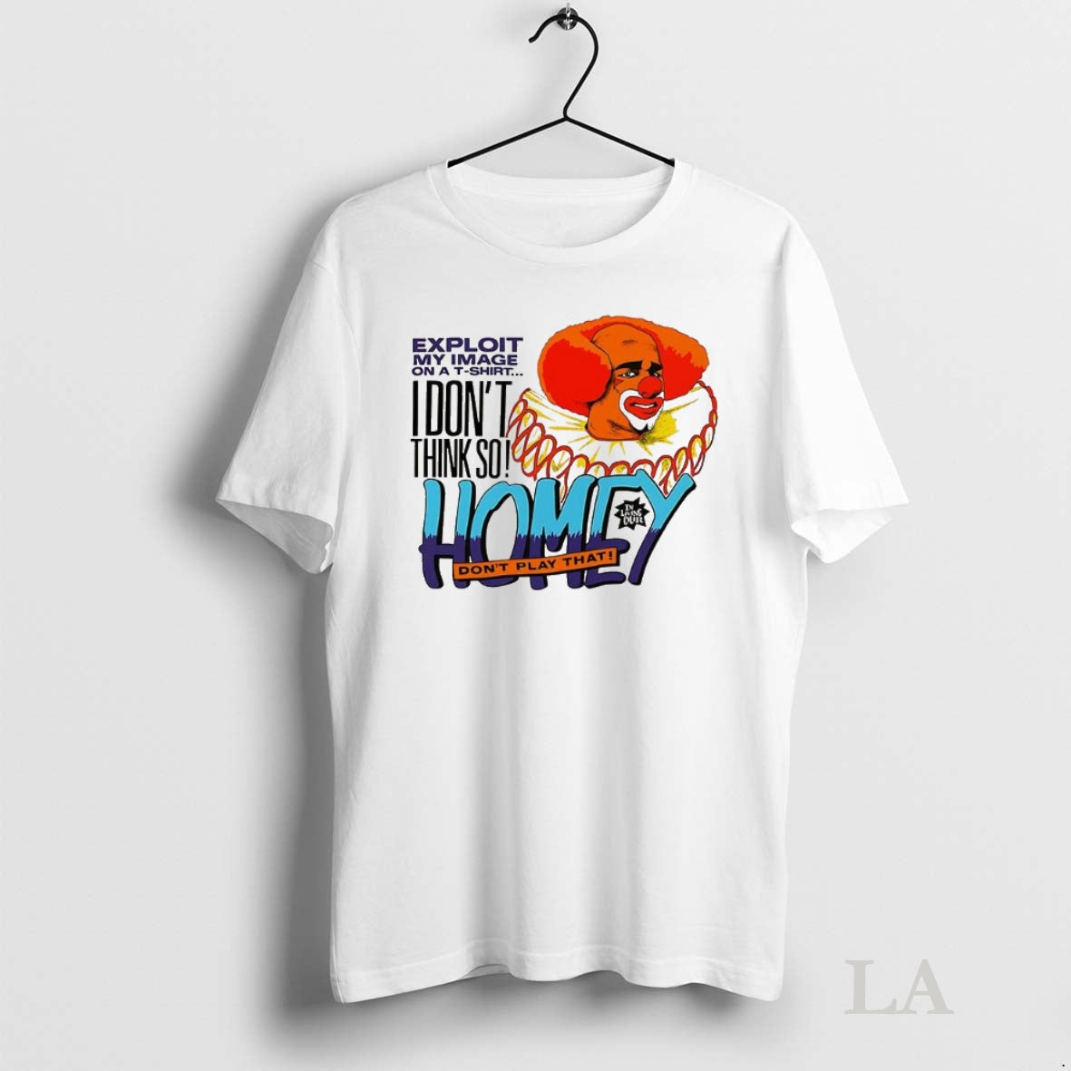 Original Homey The Clown In Living Color I Dont Think So Dont Play That T-Shirts, Hoodie, Sweatshirt | InkNestWear.com