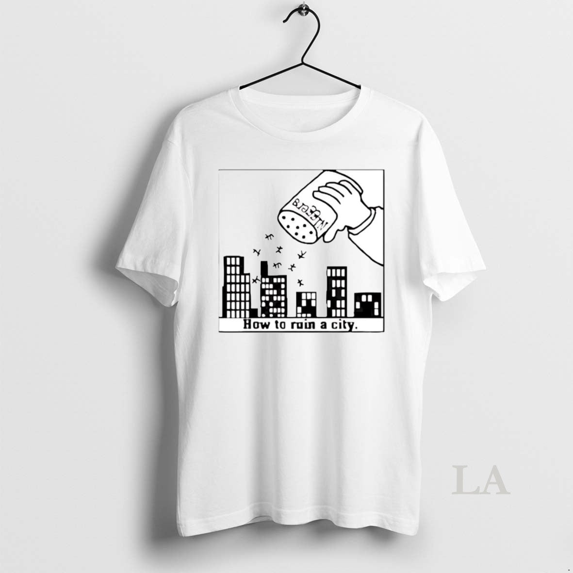 Original How To Ruin A City T-Shirts, Hoodie, Sweatshirt | InkNestWear.com