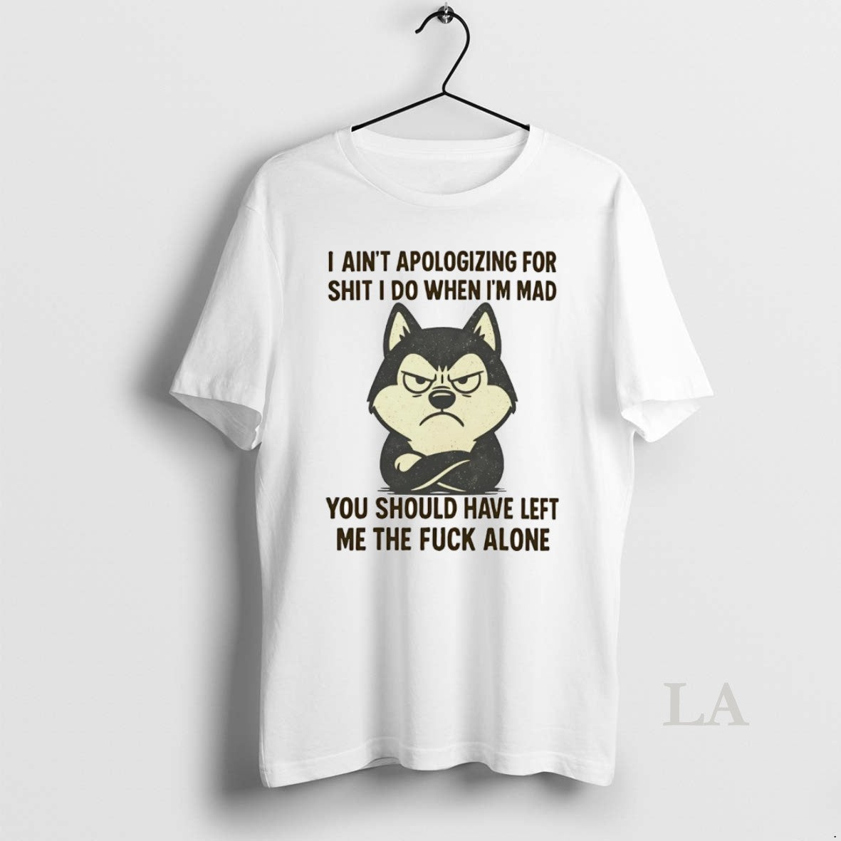 Original Husky I Aint Apologizing For Shit I Do When Im Mad T-Shirts, Hoodie, Sweatshirt | InkNestWear.com